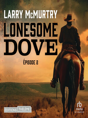 cover image of Lonesome dove épisode 2